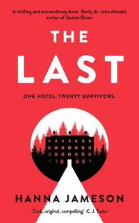 The Last: The post-apocalyptic thriller that will keep you up all night