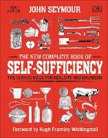 The New Complete Book of Self-Sufficiency
