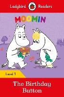 Ladybird Readers Level 1 - Moomin - The Birthday Button (ELT Graded Reader)