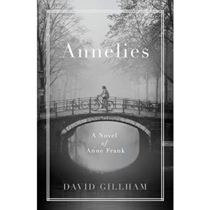Annelies: A Novel of Anne Frank