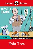 Ladybird Readers Level 4 - Roald Dahl - Esio Trot (ELT Graded Reader)
