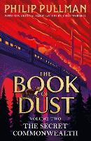 The Secret Commonwealth: The Book of Dust Volume Two