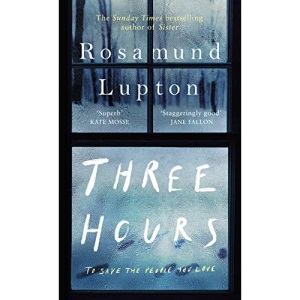 Three Hours: The Top Ten Sunday Times Bestseller