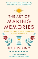 The Art of Making Memories