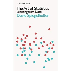The Art of Statistics: Learning from Data (Pelican Books)