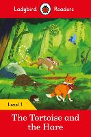Ladybird Readers Level 1 - The Tortoise and the Hare (ELT Graded Reader)