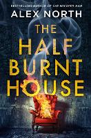 The Half Burnt House