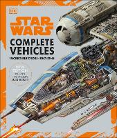 Star Wars Complete Vehicles New Edition