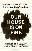 Our House is on Fire