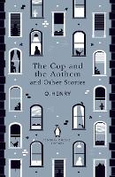 The Cop and the Anthem and Other Stories