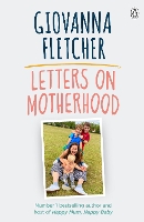 Letters on Motherhood