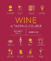 Wine A Tasting Course