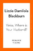 Yinka, Where is Your Huzband?