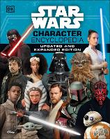 Star Wars Character Encyclopedia Updated And Expanded Edition