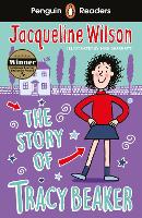 Penguin Readers Level 2: The Story of Tracy Beaker (ELT Graded Reader)