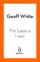 The Lazarus Heist
