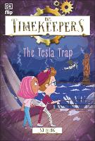 The Timekeepers: The Tesla Trap
