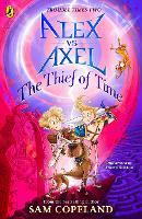 Alex vs Axel: The Thief of Time