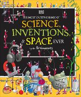 The Most Exciting Book of Science, Inventions, and Space Ever by the Brainwaves
