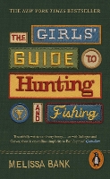 The Girls' Guide to Hunting and Fishing