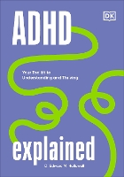 ADHD Explained