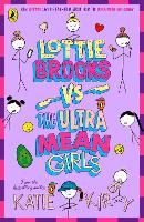 Lottie Brooks vs The Ultra Mean Girls