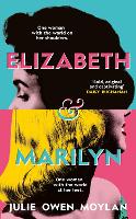 Elizabeth and Marilyn