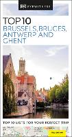 DK Top 10 Brussels, Bruges, Antwerp and Ghent