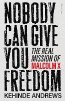Nobody Can Give You Freedom