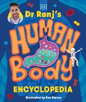 Dr Ranj’s Human Body Encyclopedia
