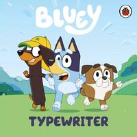 Bluey: TYPEWRITER - Bluey Story Book - Bedtime Picture Story Book - Paperback