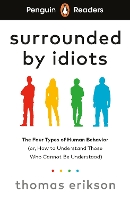 Penguin Readers Level 7: Surrounded by Idiots (ELT Graded Reader)