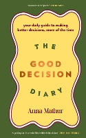 The Good Decision Diary