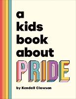 A Kids Book About Pride