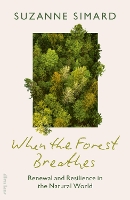 When the Forest Breathes