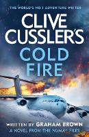 Clive Cussler’s Cold Fire