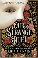 Our Strange Duet