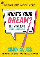 What's Your Dream? The Workbook
