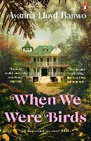 When We Were Birds