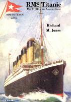 RMS Titanic – The Bridlington Connections