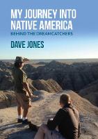 My Journey Into Native America: Behind the dreamcatchers