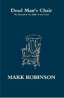Dead Man's Chair - The Legend of the Busby Stoop Chair