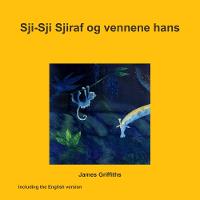 Sji-Sji Sjiraf og vennene hans