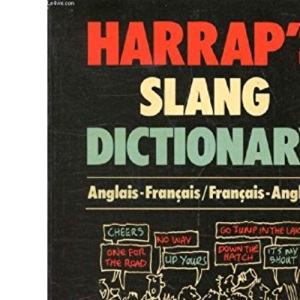 Harrap's French and English Slang Dictionary