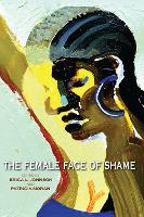 The Female Face of Shame