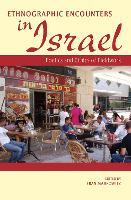 Ethnographic Encounters in Israel