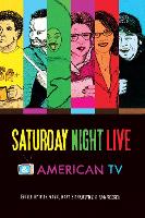 Saturday Night Live and American TV