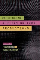 Rethinking African Cultural Production