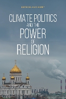 Climate Politics and the Power of Religion