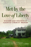 Met by the Love of Liberty